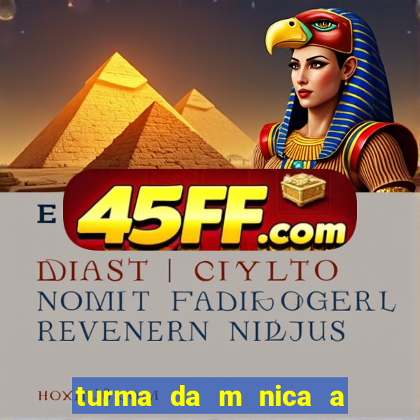 turma da m nica a festa assombrada download